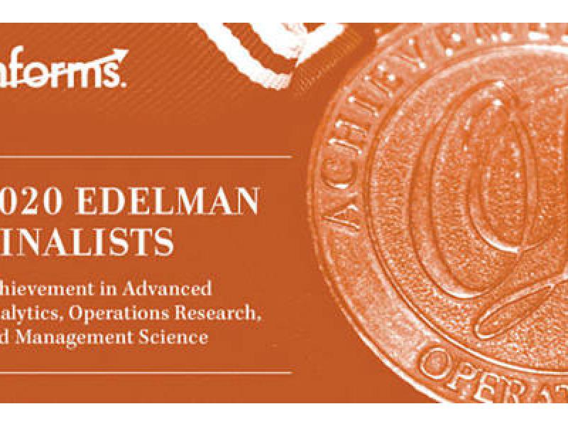 Media Name: 2020-INFORMS-Franz-Edelman-Award-World-s-Leading-Operations-Research-and-Analytics-Competition-Selects-Finalists_large.jpg