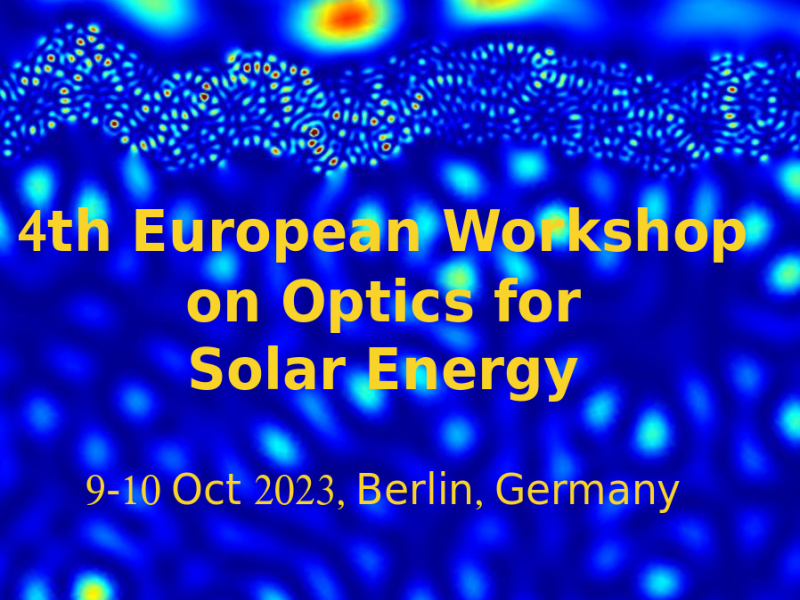 Fourth Workshop on Optics for Solar Energy