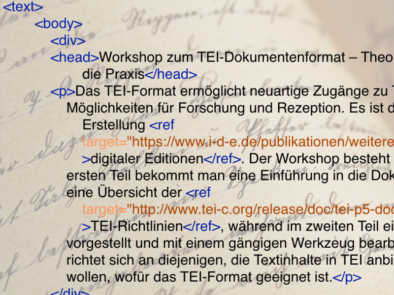 digiS-Workshop zum TEI-Dokumentenformat am 1. Juni 2017 – Theorie und Einführung in die Praxis