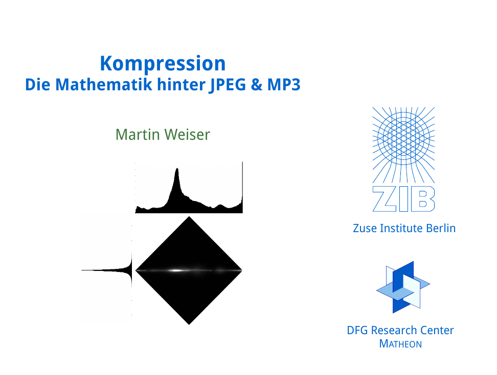 Titelseite Vortrag Kompression - Die Mathematik hinter JPG und MP3